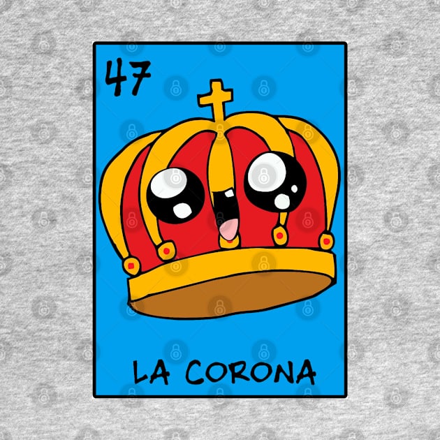 la corona by loteriaeldiablito